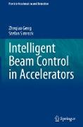 Intelligent Beam Control in Accelerators