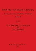 Ritual, Rites and Religion in Prehistory, Volume II