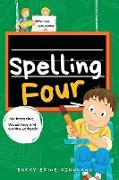 Spelling Four