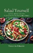 Salad Yourself