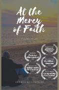 At the Mercy of Faith