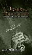 The Jesus You Thought You Knew