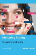 Mastering Anxiety