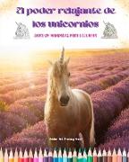 El poder relajante de los unicornios | Libro de mandalas para colorear | Escenas de unicornios antiestrés y creativas