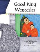 Good King Wenceslas: A beloved carol retold in pictures for today's families of all faiths and backgrounds
