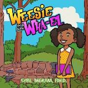 Weesie and the Wha-el