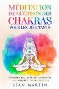 Méditation de guérison des chakras pour les débutants