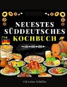 Neuestes Süddeutsches Kochbuch Für Alle Stände