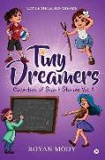 Tiny Dreamers - Collection of Short Stories Vol. 1: Little Girls, Big Dreams