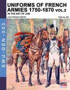 Uniforms of French armies 1750-1870... vol. 2