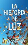 LA HISTORIA DE LUZ