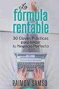 La Fórmula Rentable