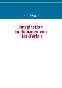 Imagination in Romanen von Tim O¿Brien