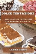 Dolce Tentazione