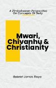 Mwari, Chivanhu & Christianity