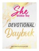 She Within You Devotional Daybook