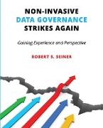 Non-Invasive Data Governance Strikes Again