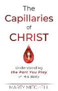 The Capillaries of Christ