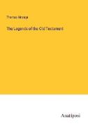 The Legends of the Old Testament