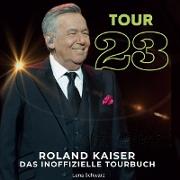 Roland Kaiser - Tour 23
