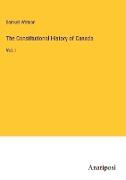The Constitutional History of Canada