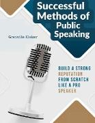 Successful Methods of Public Speaking