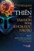 T¿ng Quan V¿ Thi¿n Và Tâm H¿n Trong Khoa H¿c Não B¿ (revised edition)