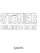 Stoner Coloring Book for Adults - Create Your Own Doodle Cover (8x10 Hardcover Personalized Coloring Book / Activity Book)