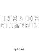 Dinos and Dots Coloring Book for Children - Create Your Own Doodle Cover (8x10 Hardcover Personalized Coloring Book / Activity Book)