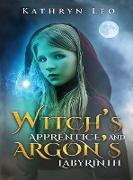 Witch's Apprentice and Argon's Labyrinth