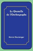 La Querelle de l'Orthographe