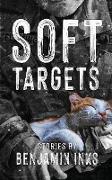 Soft Targets