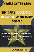 Habits of The Rich