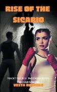 Rise of the Sicario