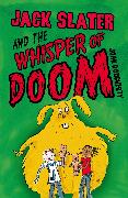 Jack Slater and the Whisper of Doom