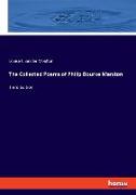 The Collected Poems of Philip Bourke Marston