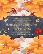 Harmonia oriental e natureza | Livro para colorir | 35 mandalas relaxantes para os amantes da cultura asiática