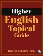 Higher English -Topical Guide