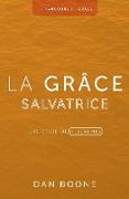 La grâce salvatrice