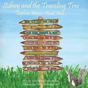 Sidney and the Traveling Tree Explores Maine, Book Three