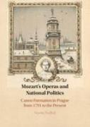 Mozart's Operas and National Politics