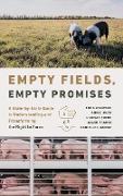 Empty Fields, Empty Promises