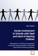Family Involvement in Schools with Deaf and Hard of Hearing Children