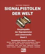 Signalpistolen der Welt Bd. 2 - Enzyklopädie der Signalpistolen und Leinenwerfer