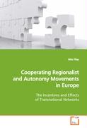 Cooperating Regionalist and Autonomy Movements in Europe