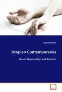 Utopian Contemporaries