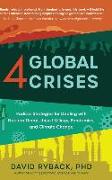 4 Global Crises: Radical Strategies for Dealing with Nuclear Threat, Racial Injustice, Pandemics, and Climate Change