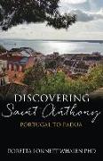 Discovering Saint Anthony: Portugal to Padua