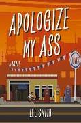 Apologize My Ass: Volume 2