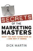 Secrets of the Marketing Masters